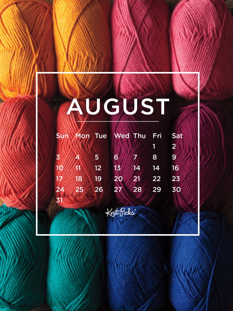 August Desktop Calendar - The Knit Picks Staff Knitting Blog