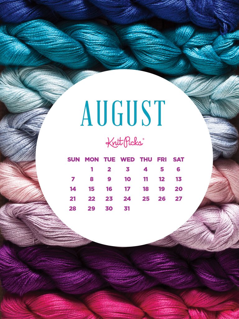 August 2016 Calendar - The Knit Picks Staff Knitting Blog